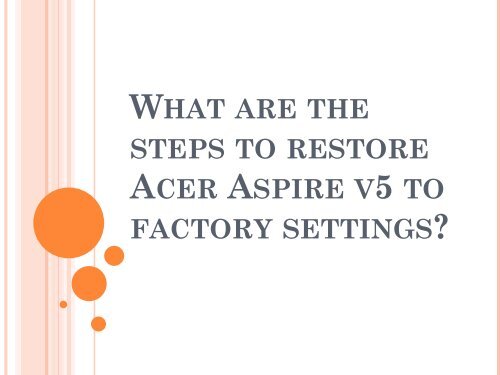 What are the steps to restore Acer Aspire v5 to factory settings