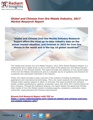 Iron Ore Metals Industry Size,Share,Growth And Forecast Report 2017 By Radiant Insights,Inc