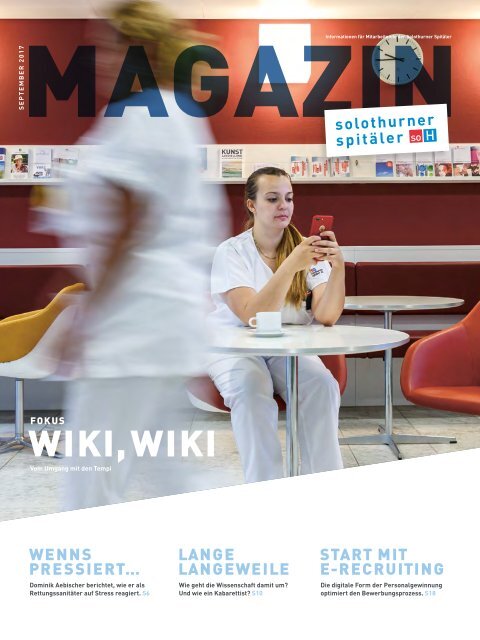 Magazin Mitarbeitende Solothurner Spitäler 03/17 - Wiki, wiki