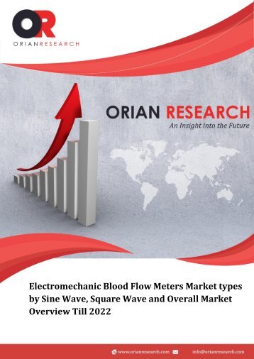 Electromechanic Blood Flow Meters Market types by Sine Wave, Square Wave and Overall Market Overview Till 2022
