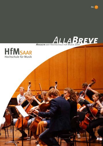 Alla Breve - Magazin der Hochschule für Musik Saar Nr. 37