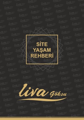 LİVA GÖKSU SİTE YAŞAM REHBERİ