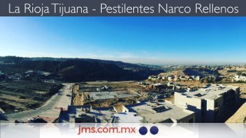 La Rioja Tijuana Pestilentes Narco Departamentos en Rellenos Sanitarios en Disputa