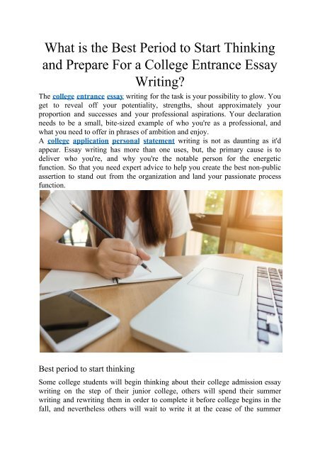 What Is the Best Period to Start Thinking and Prepare for a College Entrance Essay Writing?