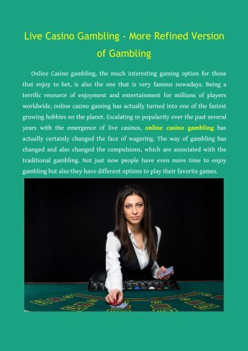 Live Casino Gambling - More Refined Version of Gambling