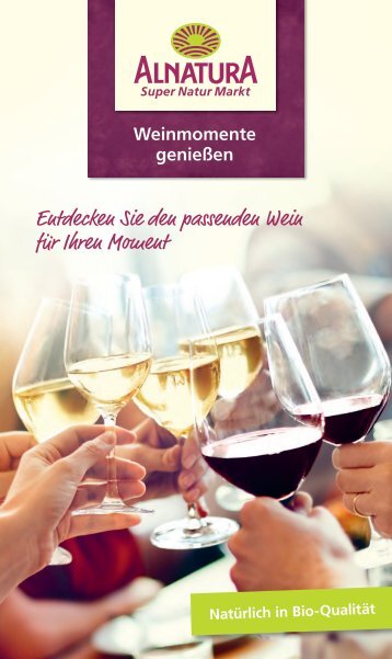 Alnatura Weinmomente genießen