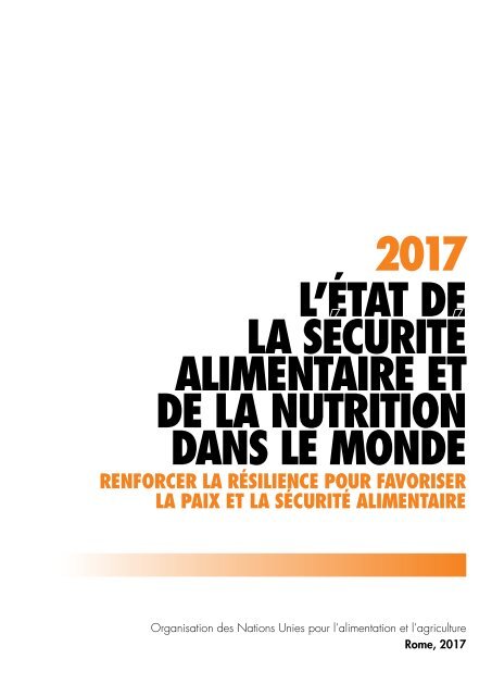 L’État de la sécurité alimentaire et de la nutrition dans le monde 2017