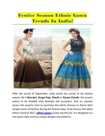 Festive Season Ethnic Gown Trends in India