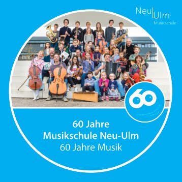 60 Jahre Musikschule Neu-Ulm