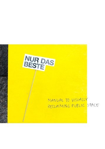 manual to visually reclaiming public space