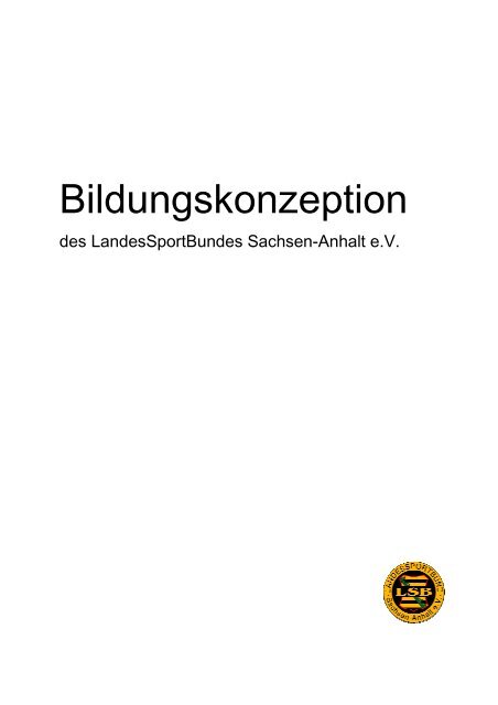 Bildungskonzeption LSB Sachsen-Anhalt - LandesSportBund ...