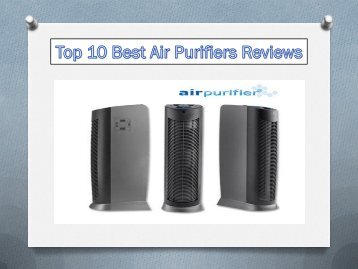 Top 10 Best Air Purifiers Reviews