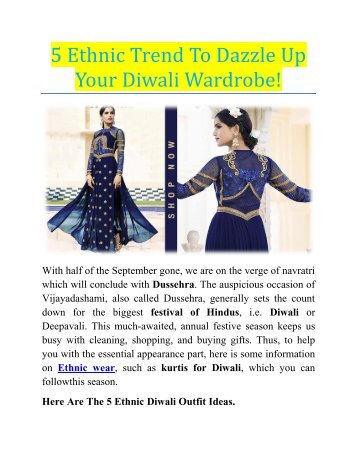 5 Ethnic Trend To Dazzle Up Your Diwali Wardrobe