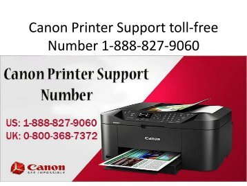 Canon Printer Support toll-free Number 1-888-827-9060