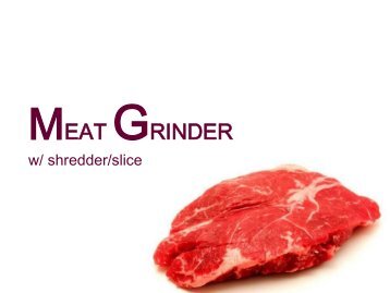 Meat Grinder