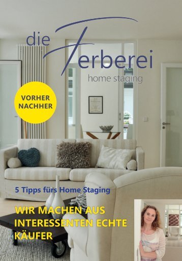 Die Ferberei Home Staging - das Magazin