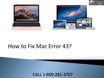 How to Fix Mac Error 43 Code ? Call 1-800-281-3707