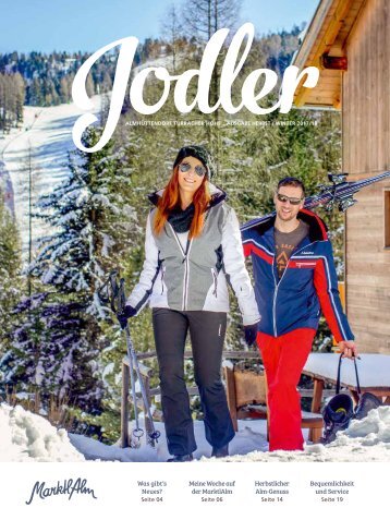 Jodler Winter 2017/18 - Die Gästezeitung von der MarktlAlm