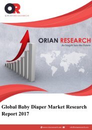 Global Baby Diaper Market 2017 by Manufacturers, Regional Outlook and Demand Forecast to 2022