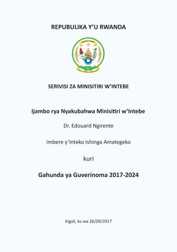 Ijambo rya Nyakubahwa Minisitiri w’Intebe Dr. Edouard Ngirente imbere y’Inteko Ishinga Amategeko kuri Gahunda ya Guverinoma 2017-2024