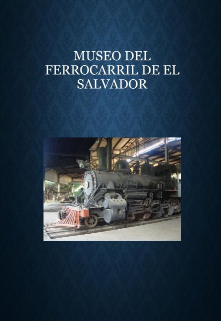 Museo del Ferrocarril de El Salvador