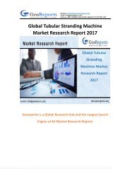Global Tubular Stranding Machine Market Research Report 2017