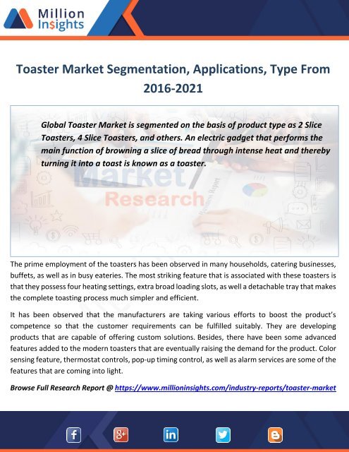 Toaster Market Segmentation, Applications, Type From 2016-2021