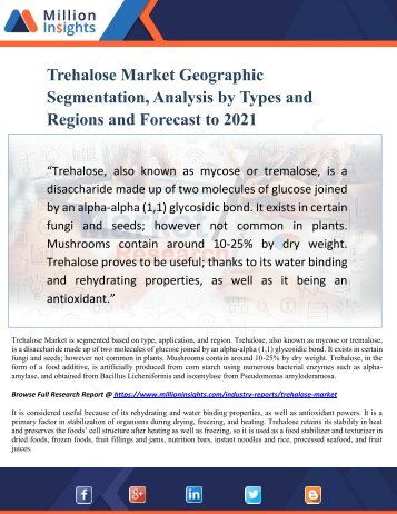 Trehalose Market Geographic Segmentation, Analysis by Types and Regions and Forecast to 2021