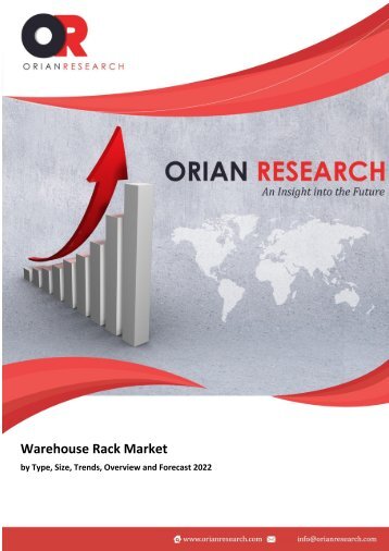 Warehouse Rack Market by Type, Size, Trends, Overview and Forecast 2022