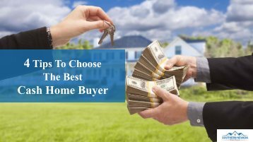 How To Choose The Best Cash Home Buyer