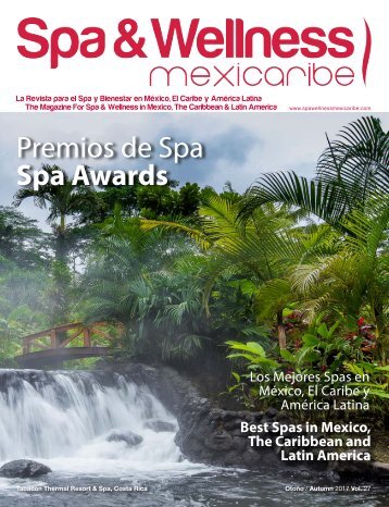 Spa & Wellness MexiCaribe 27, Otoño 2017