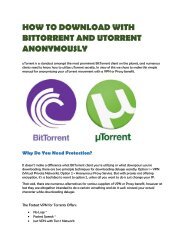 HOW TO GET STUFF ON BITTORRENT AND UTORRENT ANONYMOUSLY