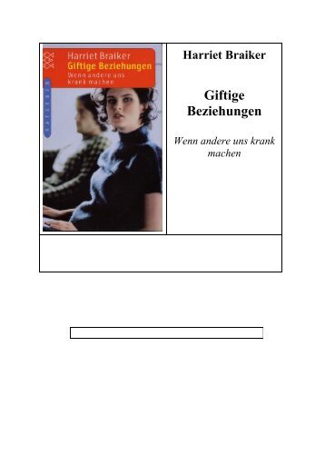 Braiker, Harriet - Giftige Beziehungen