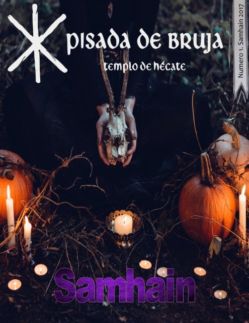 Pisada de Bruja No. 1. Samhain 2017