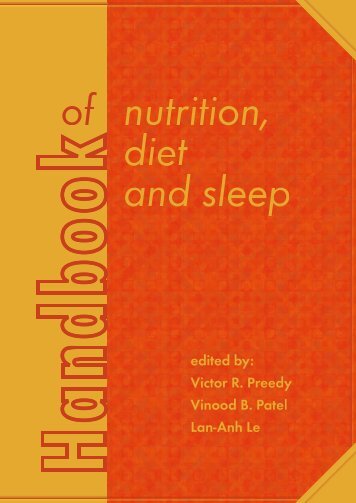 C. Ruoff, C. Guilleminault auth., Victor R. Preedy, Vinood B. Patel, Lan-Anh Le eds. Handbook of nutrition, diet and sleep