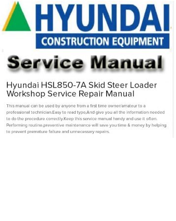 Hyundai HSL850-7A Skid Steer Loader Workshop Service Repair Manual