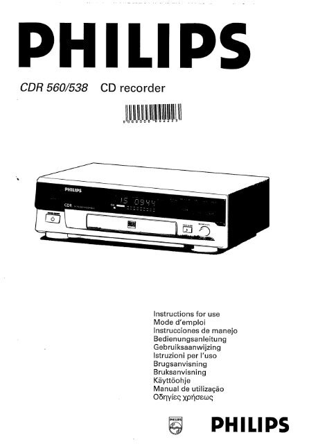 Page 1 PHILIPS CDR 560/538 CD recorder 2 Instructions for use