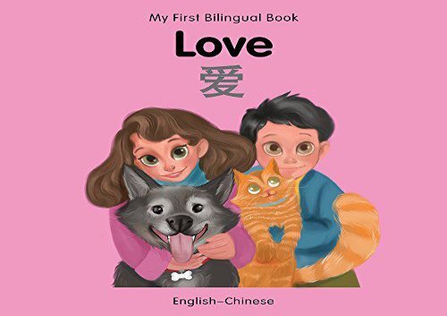 My-First-Bilingual-Book–Love-English–Chinese