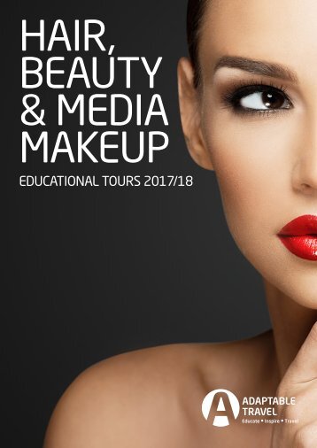 Hair, Beauty &amp; Media Makeup Brochure 2017 by Adaptable Travel