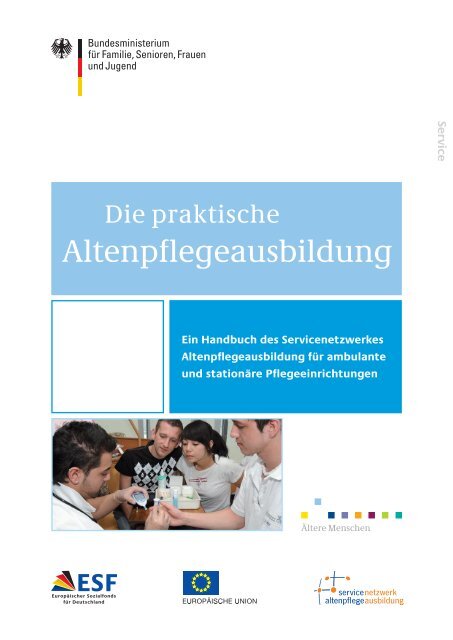 Die praktische Altenpflegeausbildung