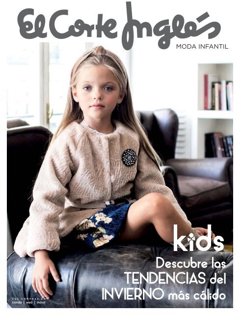 Catálogo Corte Inglés Moda infantil, las TENDENCIAS del INVIERNO cálido
