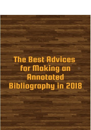 The Best Advices for Making An Annotated Bibliography in 2018