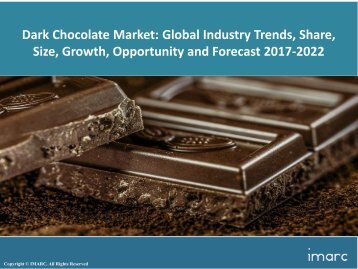 Global Dark Chocolate Market Trends, Share, Size and Forecast 2017-2022