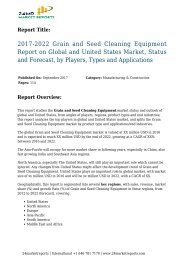 2017-2022 Grain and Seed Cleaning Equipment Report on Global and United States Market, Status and Forecast, by Players, Types and Applications