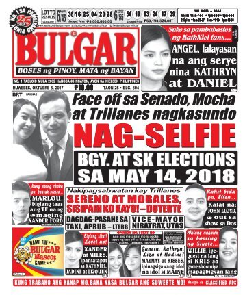 OCTOBER 5, 2017 BULGAR: BOSES NG PINOY, MATA NG BAYAN