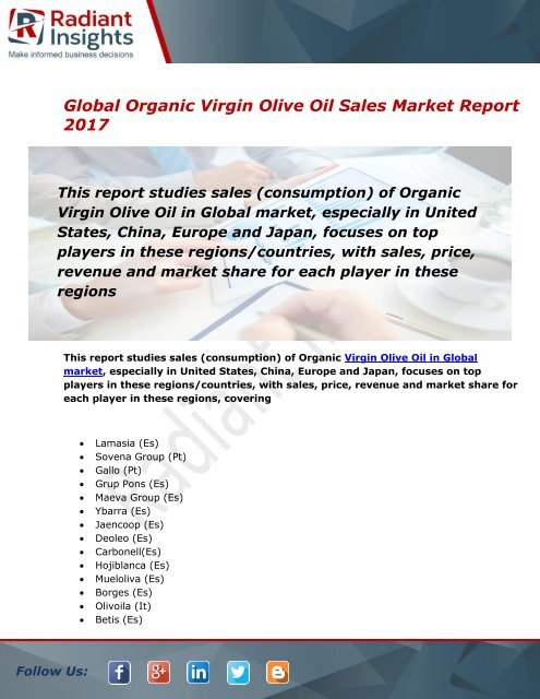 Organic Virgin Olive Oil Sales Market Size, Share, Trends, Analysis and Forecast Report to 2021:Radiant Insights, Inc