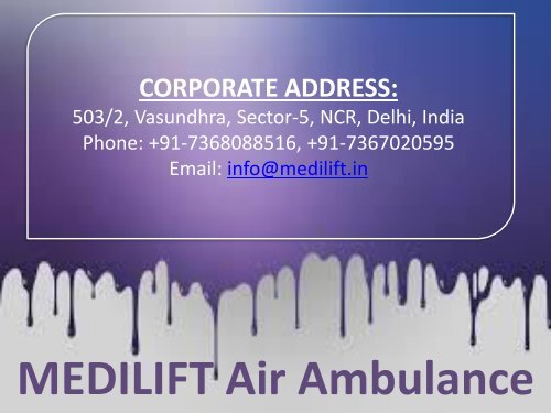 India’s Best and Affordable Air Ambulance from Kolkata to Delhi by Medilift