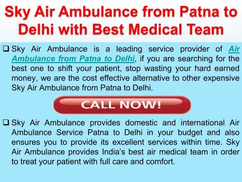 Welcome to Sky Air Ambulance from Patna to Delhi with Lowest Price