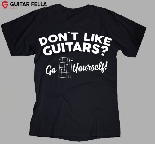 Dont Like Guitars TShirt
