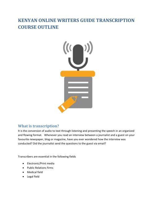 KENYAN ONLINE WRITERS GUIDE TRANSCRIPTION COURSE OUTLINE